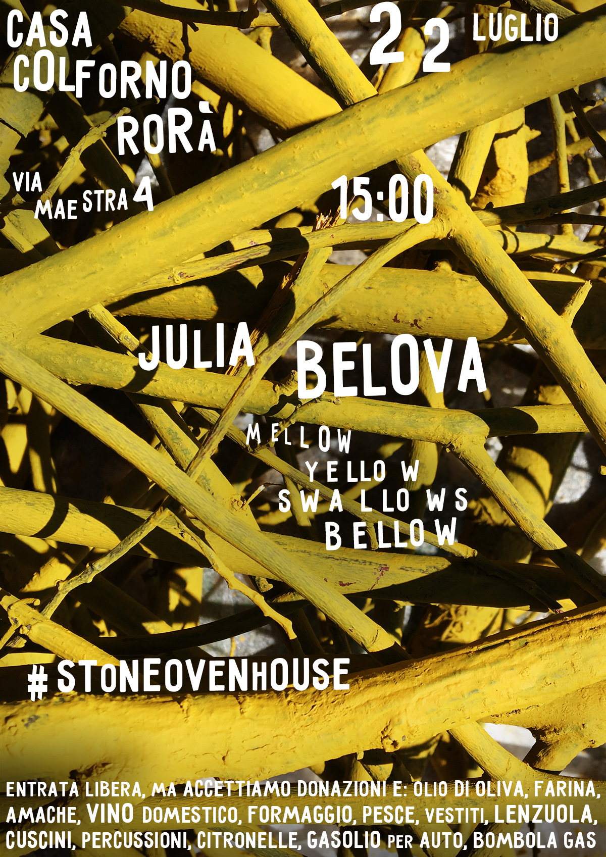 Юлия Белова: Mellow Yellow Swallows Bellow – Stone Oven House